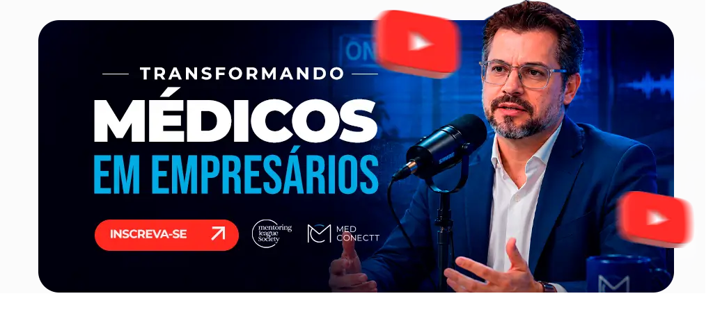 Educação empresarial para médicos - Medconectt Cast - Medconectt